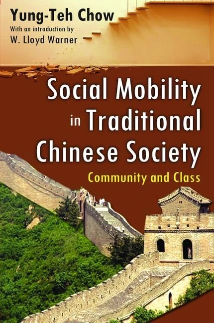 Social Mobility in Traditional Chinese Society: Community and Class