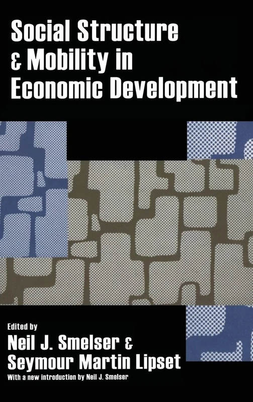 Social Structure and Mobility in Economic Development