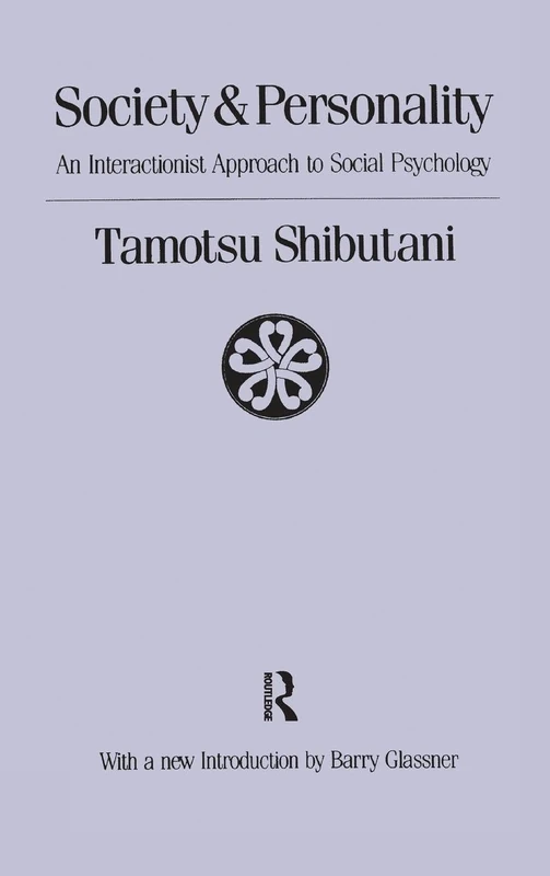 Routledge - Society and Personality: Interactionist Approach