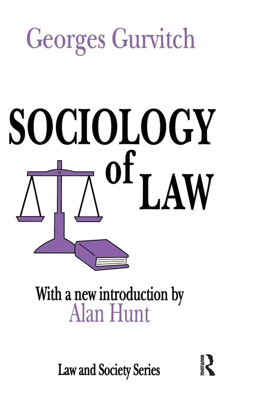 Routledge Sociology of Law (Law and Society) - Georges Gurvitch