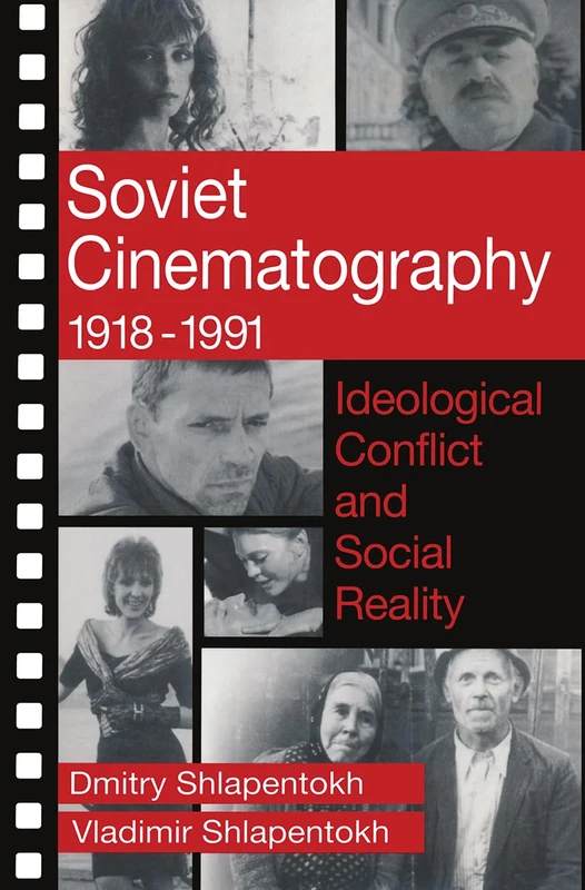 Routledge Soviet Cinematography 1918-1991 History Book