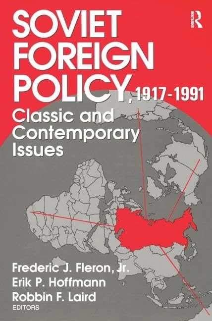 Routledge Soviet Foreign Policy 1917-1991 History Anthology