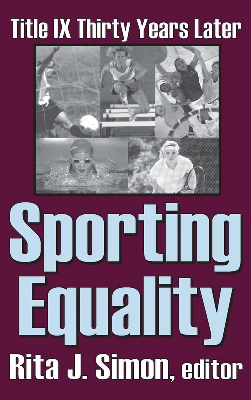 Sporting Equality: Title IX Thirty Years Later - Routledge