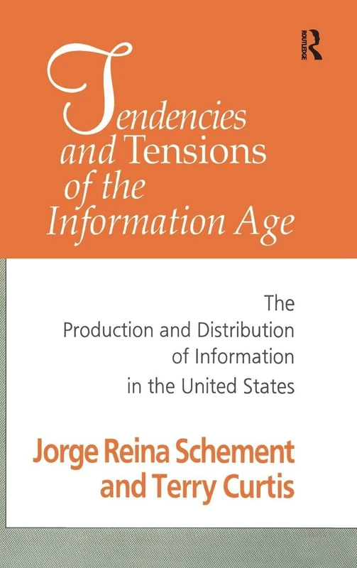 Routledge - Tendencies and Tensions of the Information Age