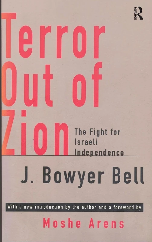 Terror Out of Zion: Fight for Israeli Independence - Routledge
