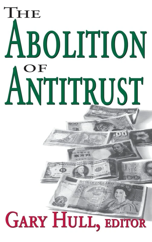 Abolition of Antitrust by Routledge - Legal and Economic Analysis - Image 1