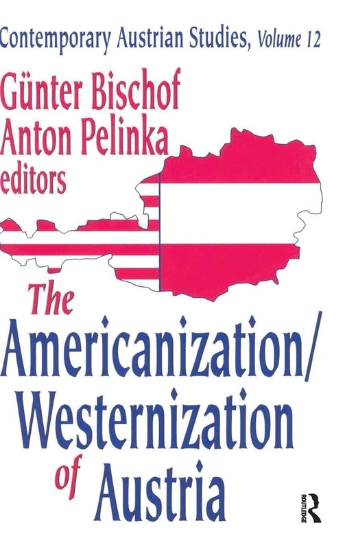 Routledge - The Americanization/Westernization of Austria Book
