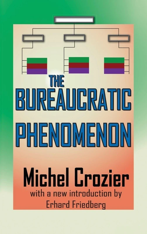 The Bureaucratic Phenomenon