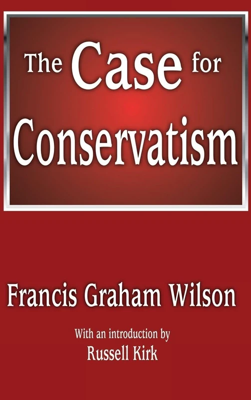 The Case for Conservatism