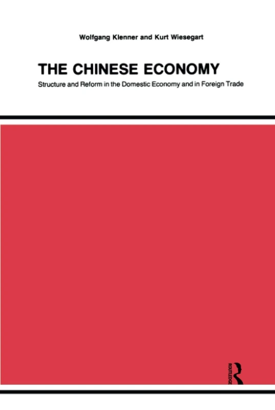 Routledge Chinese Economy: Structure and Reform Book