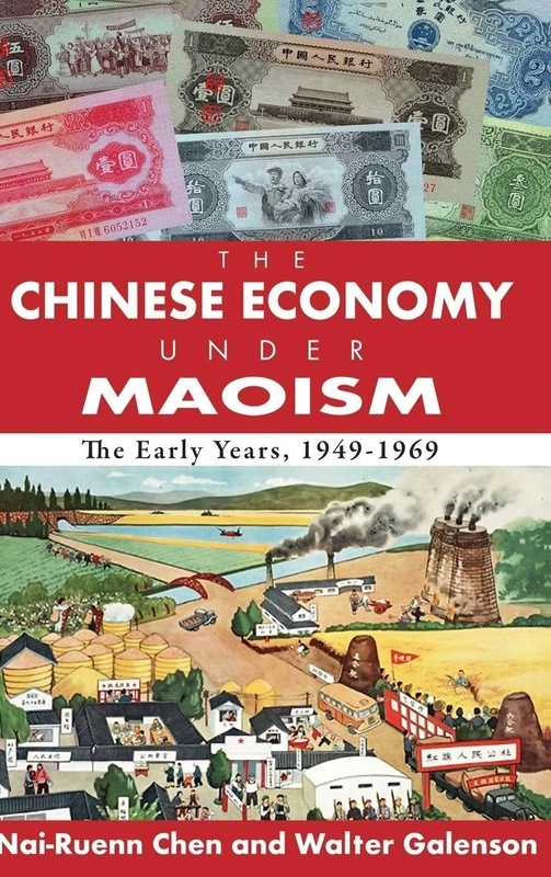 Routledge - The Chinese Economy Under Maoism (1949-1969)