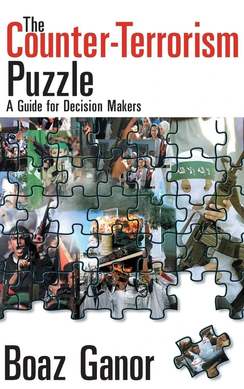 Routledge - The Counter-terrorism Puzzle: Guide for Decision Makers