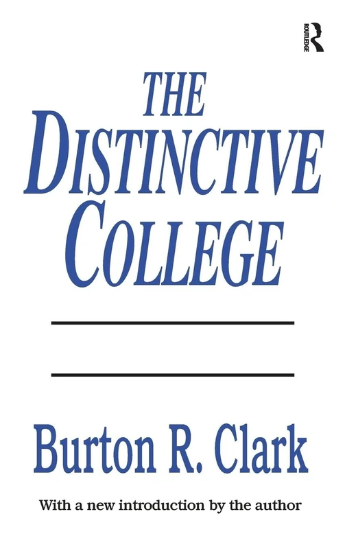 The Distinctive College: Antioch, Reed, and Swathmore (Foundations of Higher Education) - Image 1