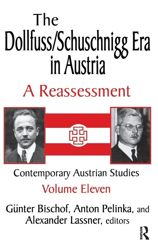 Routledge - The Dollfuss/Schuschnigg Era in Austria Book