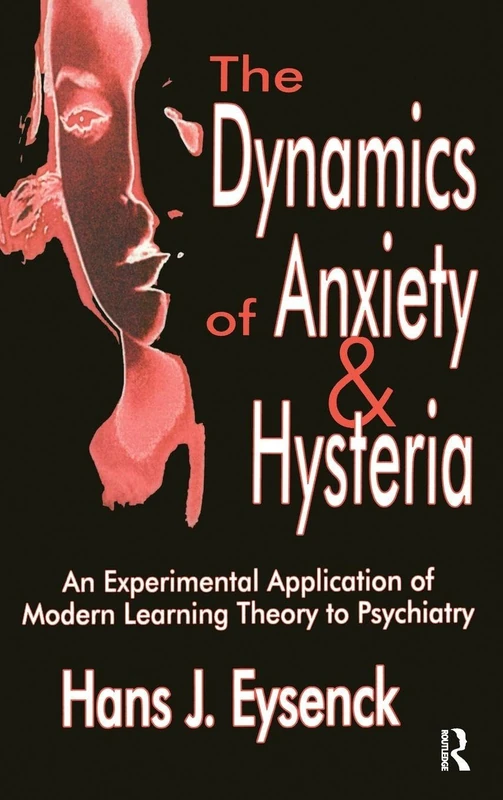 Routledge - The Dynamics of Anxiety and Hysteria - Eysenck - Image 1