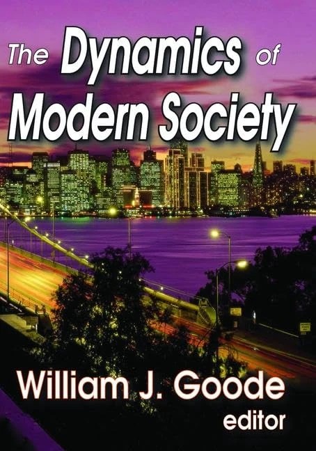 Routledge - The Dynamics of Modern Society Sociology Book