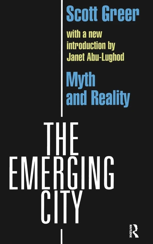 The Emerging City: Myth and Reality - Image 1