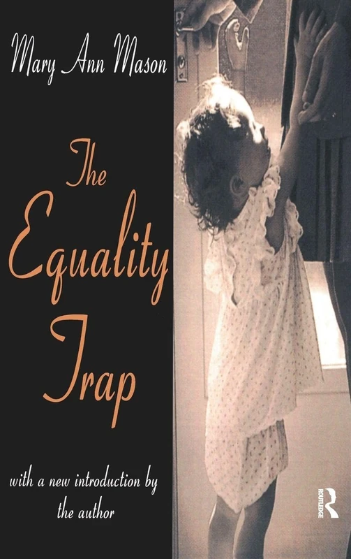The Equality Trap by Routledge - Sociology and Anthropology Book