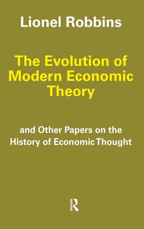 Routledge - The Evolution of Modern Economic Theory Book