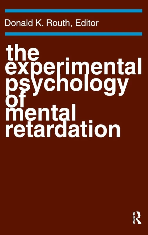 Routledge - The Experimental Psychology of Mental Retardation