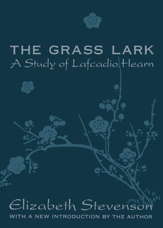 Routledge - Grass Lark: Study of Lafcadio Hearn - History Book - Image 1