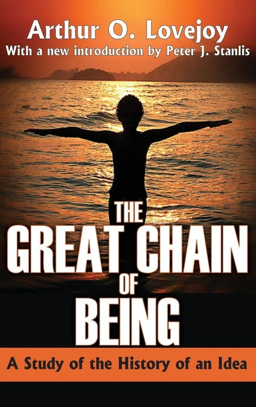 The Great Chain of Being: A Study of the History of an Idea - Image 1