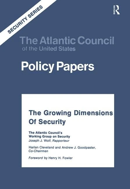 The Growing Dimensions of Security: The Atlantic Council's Working Group on Security