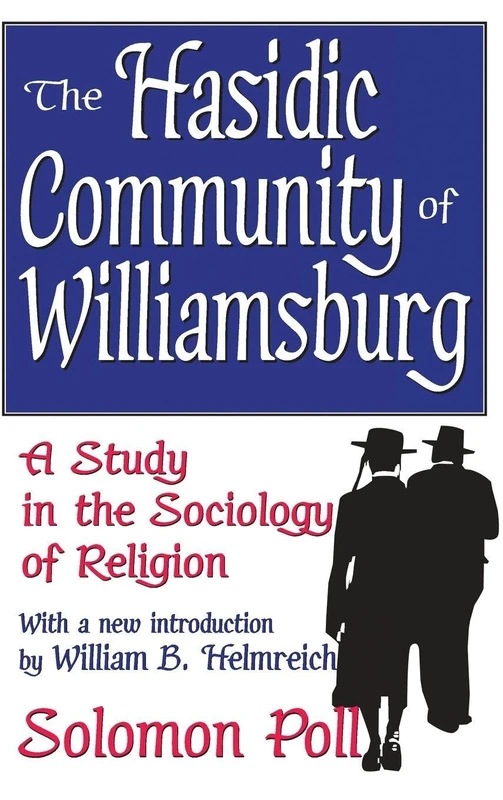 Routledge - The Hasidic Community of Williamsburg Study