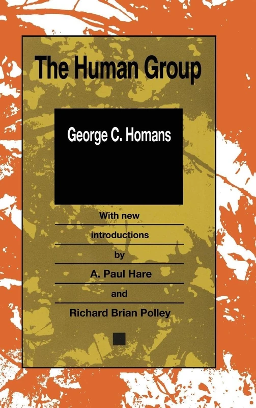 Routledge - The Human Group by George C. Homans (Books)