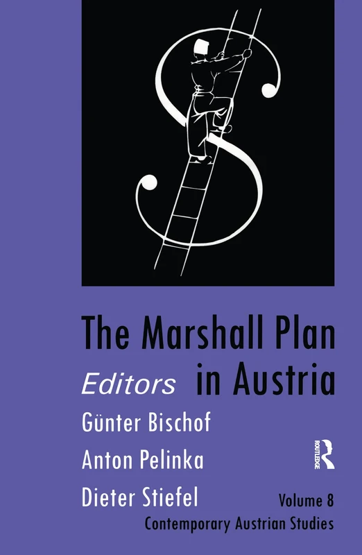 The Marshall Plan in Austria: Vol 8: 08 (Contemporary Austrian Studies)