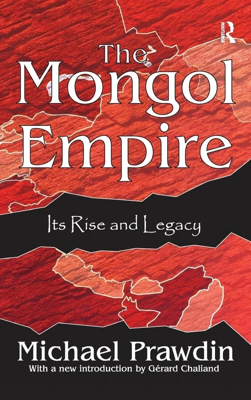 The Mongol Empire: Its Rise and Legacy
