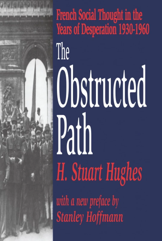 Routledge - The Obstructed Path: French Social Thought 1930-1960