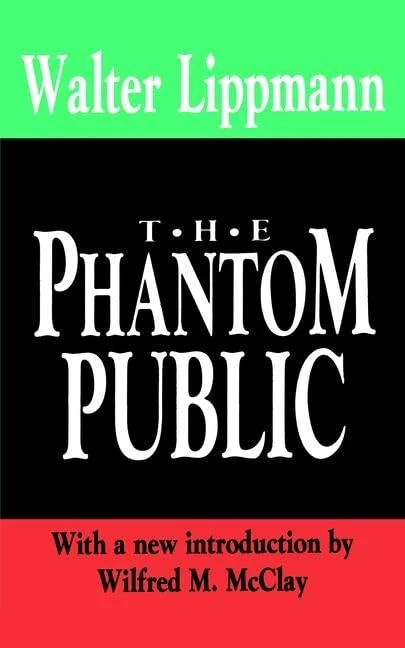 The Phantom Public (Library of Conservative Thought)
