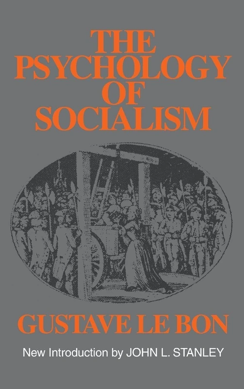 Routledge - The Psychology of Socialism by Gustave Le Bon