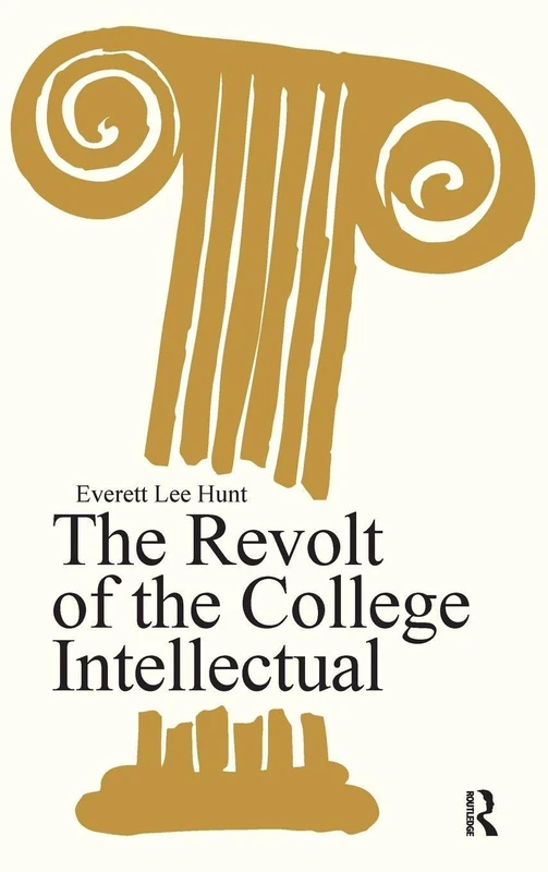 Routledge - The Revolt of the College Intellectual Book - Image 1