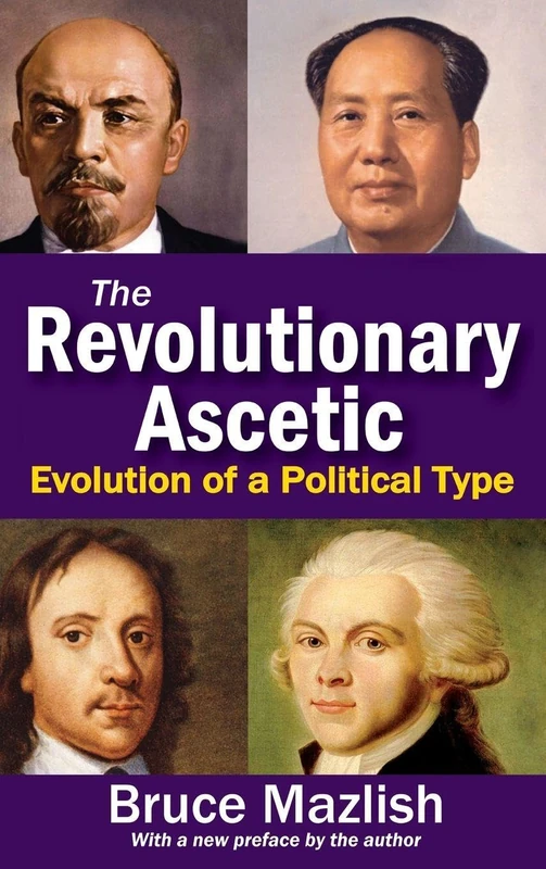 Routledge - The Revolutionary Ascetic: Evolution of a Political Type