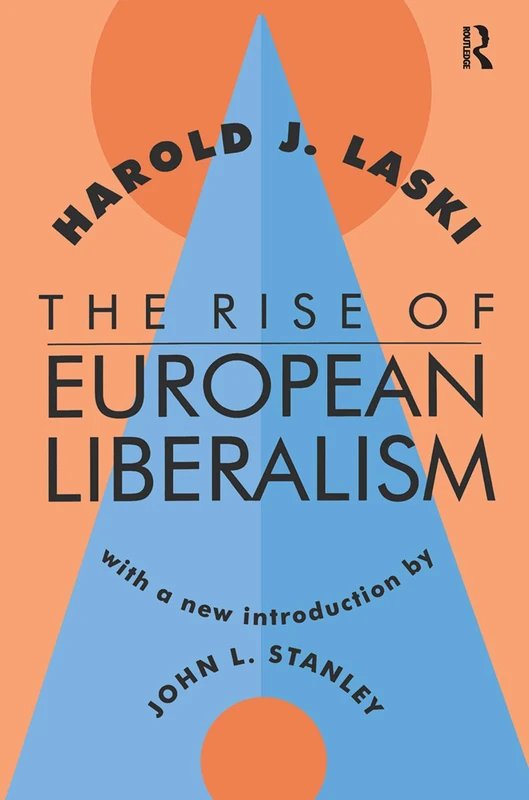 Routledge - The Rise of European Liberalism - History Book
