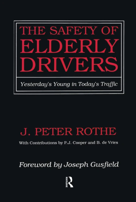Routledge - The Safety of Elderly Drivers Book