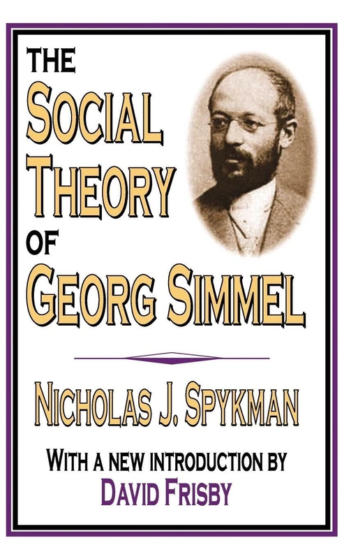 Routledge - The Social Theory of Georg Simmel Book