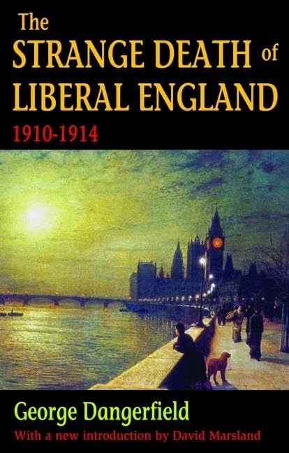 Routledge - The Strange Death of Liberal England: 1910-1914