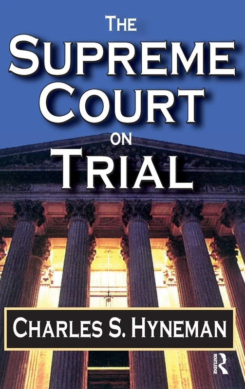 The Supreme Court on Trial