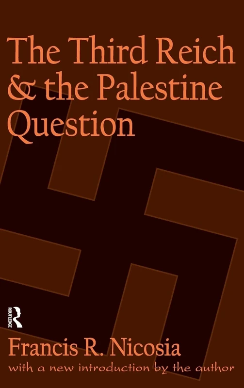 The Third Reich and the Palestine Question