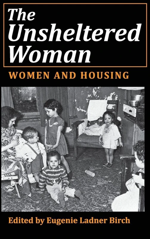 Routledge - The Unsheltered Woman: Women and Housing - Image 1
