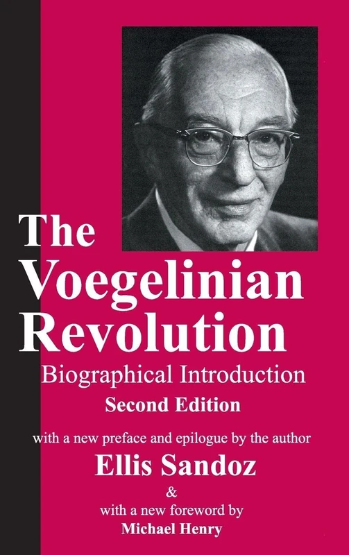 Routledge - The Voegelinian Revolution: A Biographical Intro