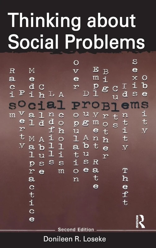 Thinking About Social Problems: An Introduction to Constructionist Perspectives (Social Problems & Social Issues)