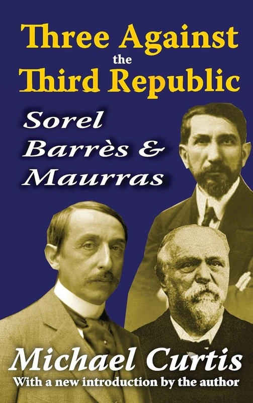 Routledge - Three Against the Third Republic Book