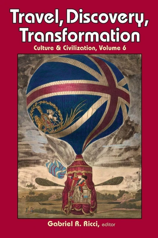 Routledge - Travel, Discovery, Transformation: Culture & Civilization