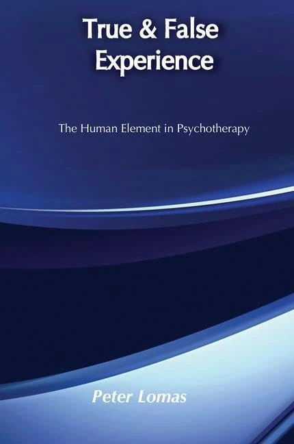 True and False Experience: Human Element in Psychotherapy