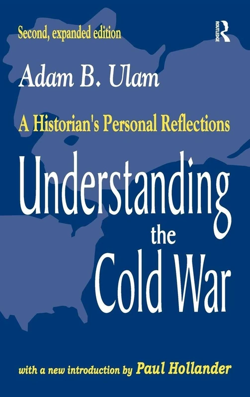 Understanding the Cold War: A Historian's Personal Reflections