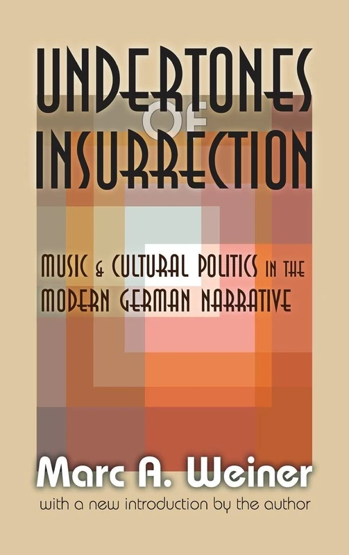 Routledge Undertones of Insurrection - German Narrative Music